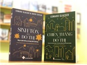 Edward Glaeser: Người thách thức những quan điểm cũ về đô thị 